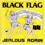BLACK FLAG - Jealous Again (10")
