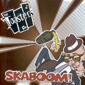 TOASTERS - Skaboom