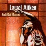 AITKEN, LAUREL - Rudi Got Married Album