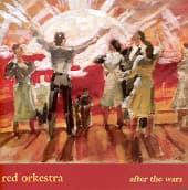 RED ORKESTRA - After The Wars