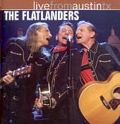 FLATLANDERS - Live From Austin, Tx