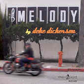 DICKERSON, DEKE - The Melody