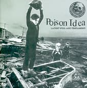 Latest Will And Testament - POISON IDEA