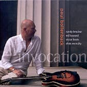 Invocation - BOLLENBACK, PAUL