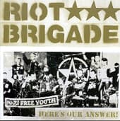 RIOT BRIGADE - Break Addiction