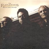 FLATLANDERS - Hills & Valleys Album
