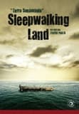 Sleepwalking Land