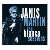 MARTIN, JANIS (ROSIE FLORES PRESENTS) - The Blanco Sessions
