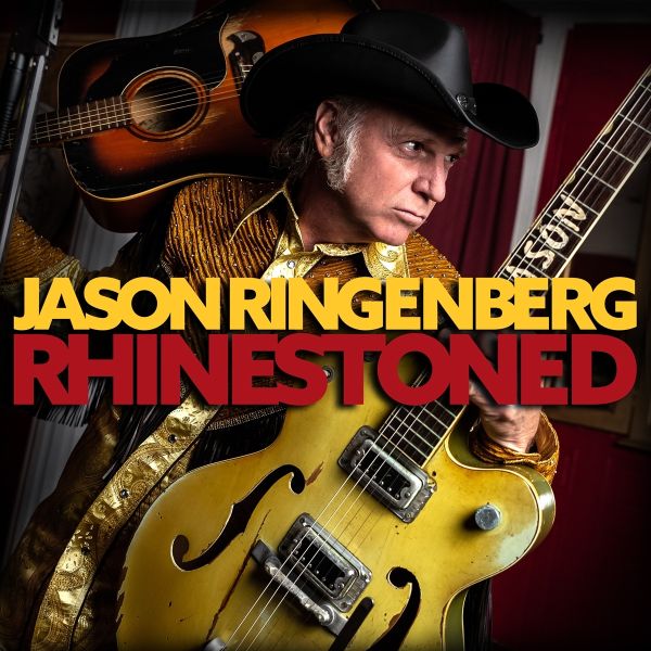 JASON RINGENBERG - RHINESTONED