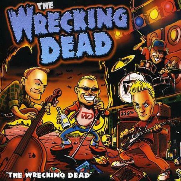 Wrecking Dead - Wrecking Dead