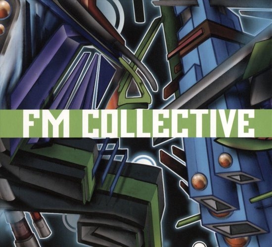 Fm Collective - Fm Collective