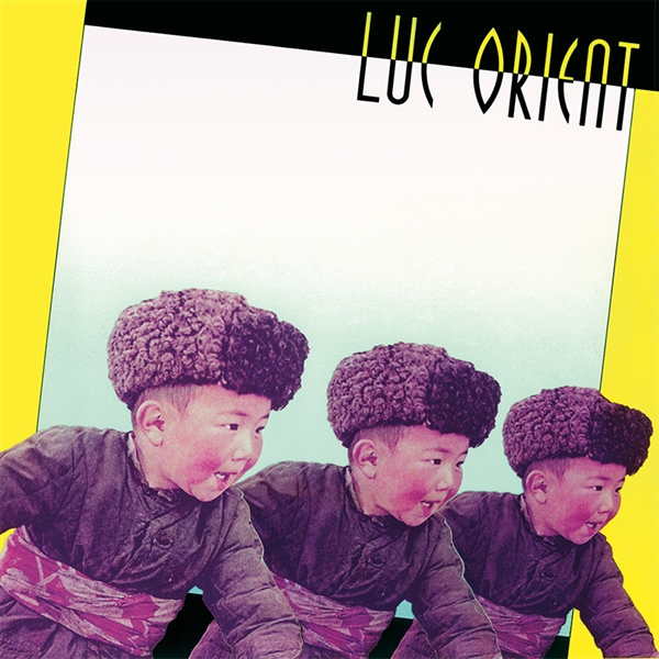 Luc Orient - Luc Orient