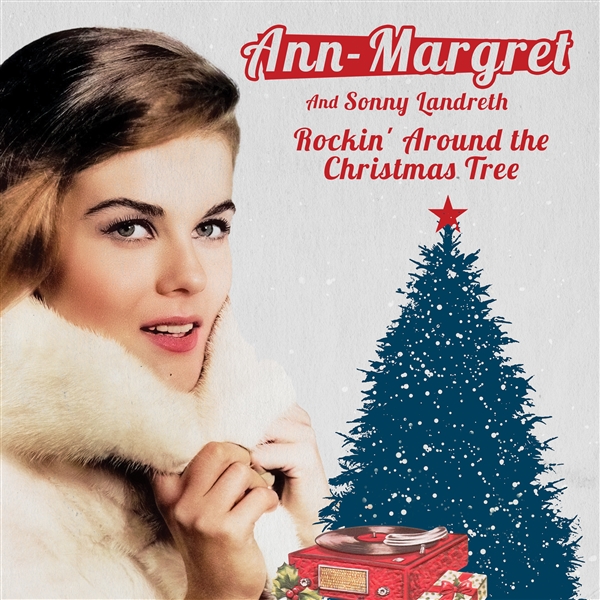 Ann-margret & Sonny Landreth - Rockin' Around The Christmas Tree 