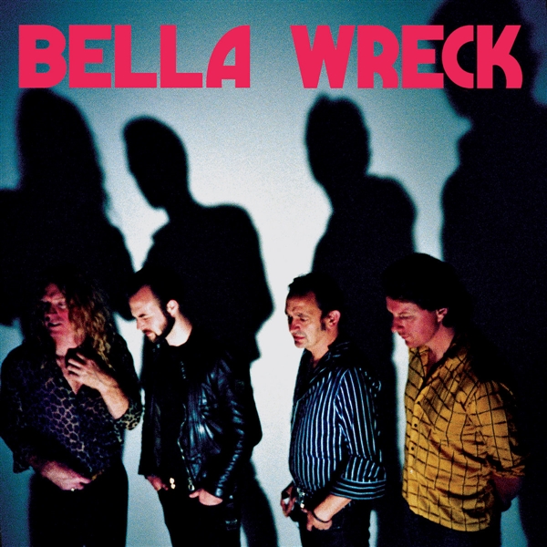 Bella Wreck - Bella Wreck