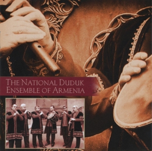 National Duduk Ensemble Of Armenia - National Duduk Ensemble Of Armenia