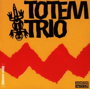 Totem Trio - Totem Trio