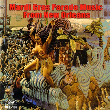 Mardi Gras Parade Music From New Orleans - Mardi Gras Parade Music From New Orleans