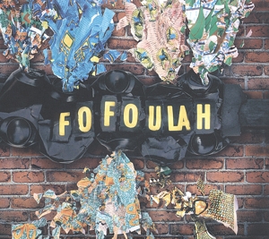 Fofoulah - Fofoulah