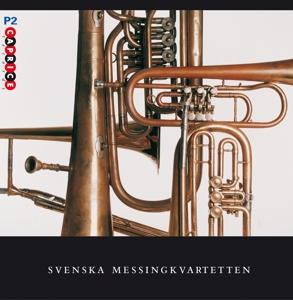 Svenska Messingkvartetten - Svenska Messingkvartetten