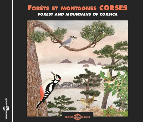 Sons De La Nature - Forets Et Montagnes Corses - Forest And Mountains Of Co
