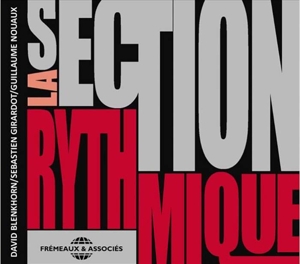 La Section Rythmique - La Section Rythmique