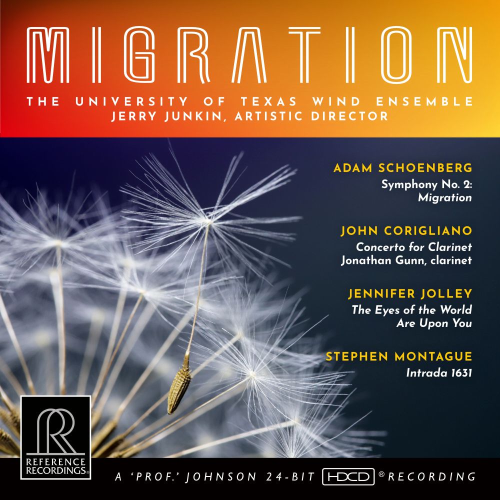 University Of Texas Wind Ensemble, The & Jerry Junkin (dir.) - Migration (schoenberg, Corigliano, Jolley, Montague)