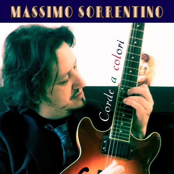 Sorrentino, Massimo - Corde A Colori